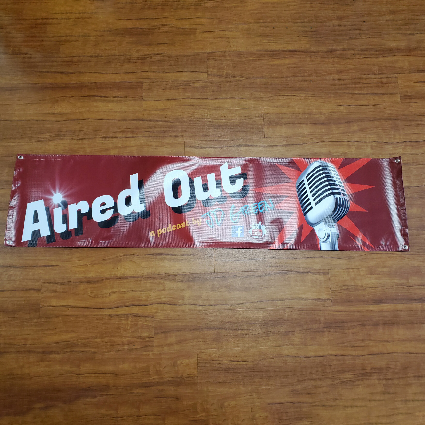 Outdoor Vinyl Banner for Aired Out Podcast by JD Green