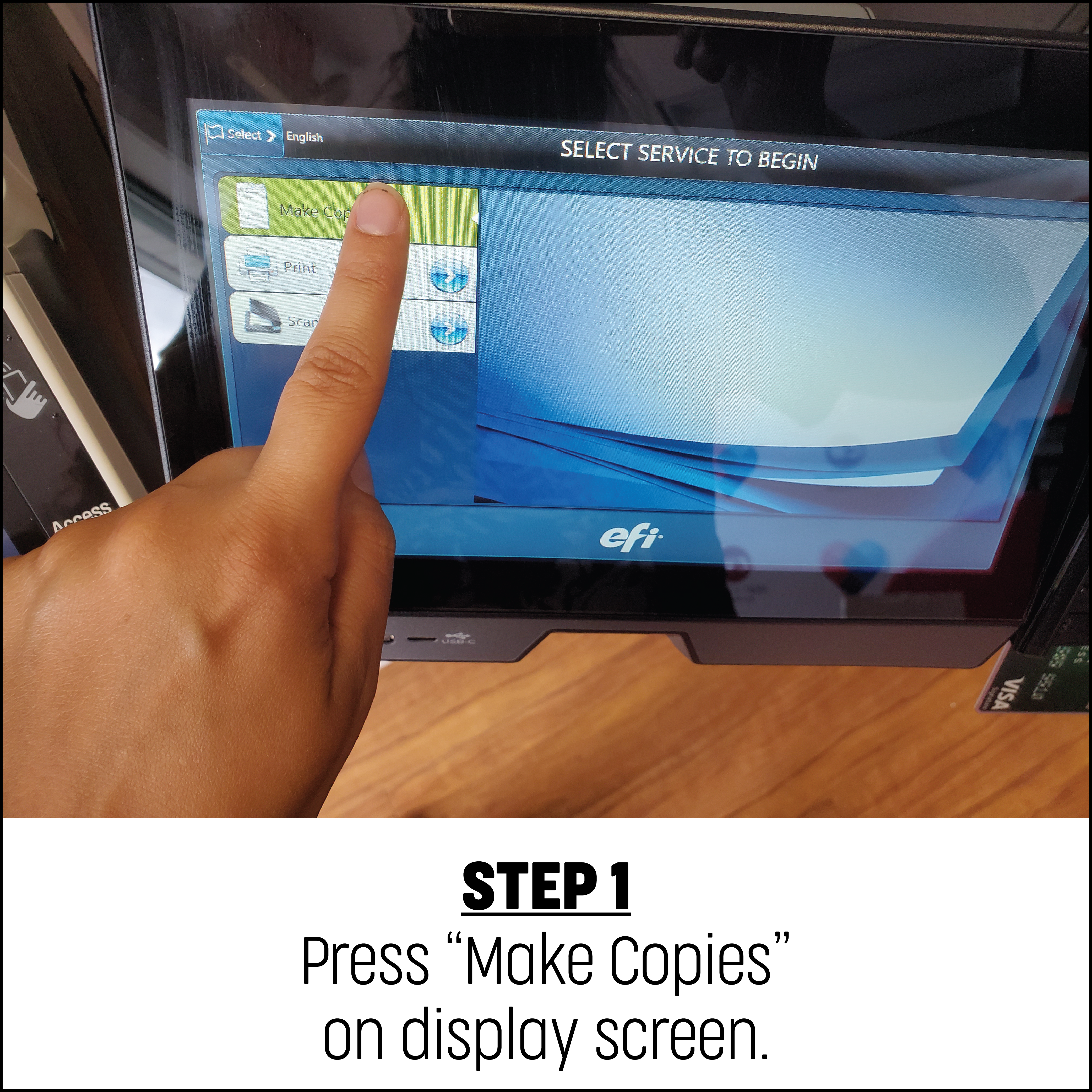 DIY Copying - Step 1: Press "Make Copies" on display screen.