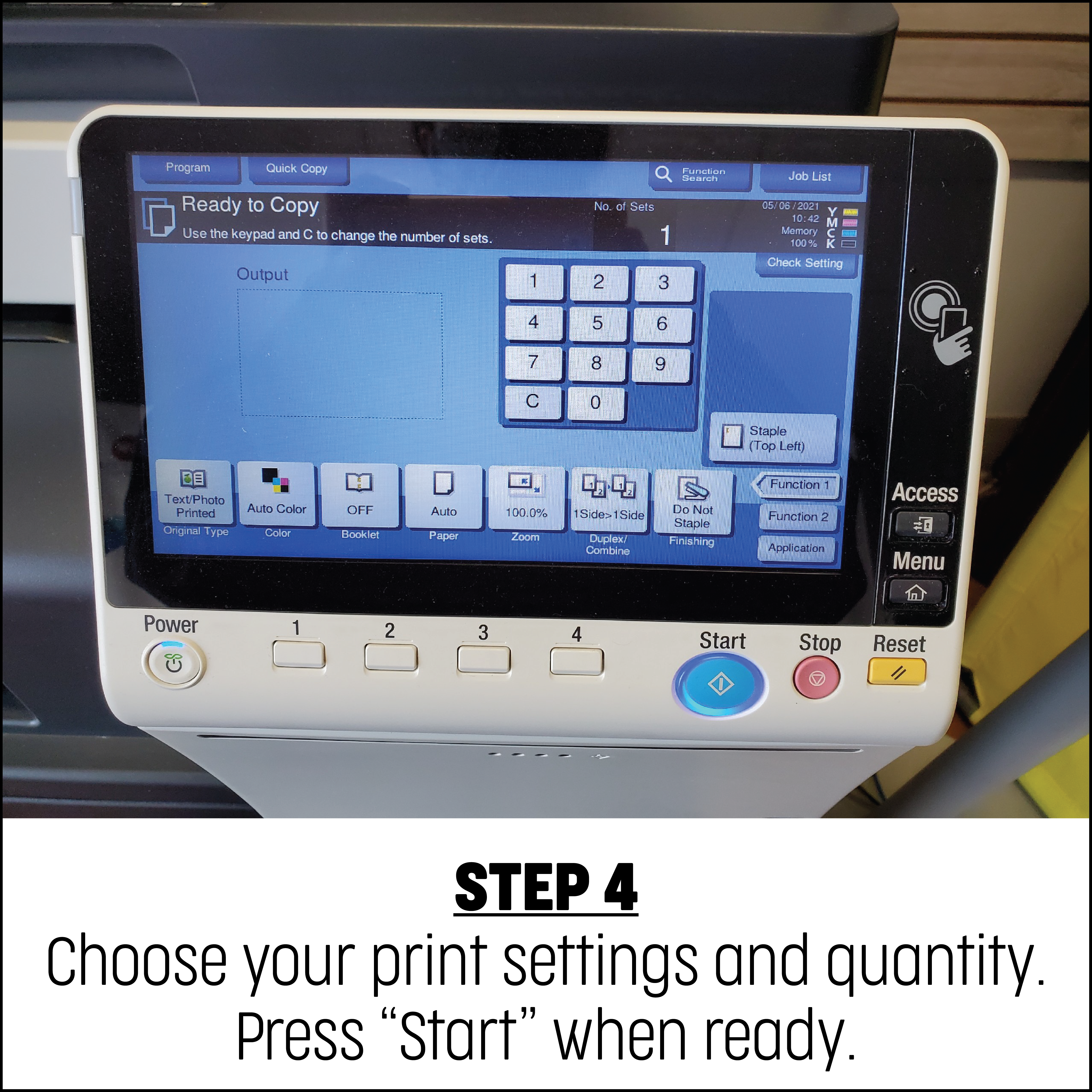 DIY Copying - Step 4: Choose your print settings and quantity. Press "Start" when ready.
